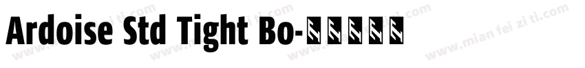 Ardoise Std Tight Bo字体转换